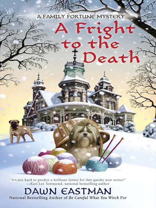Title details for A Fright to the Death by Dawn Eastman - Available